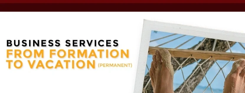 Business Services From Formation to Vacation :: The Explanation